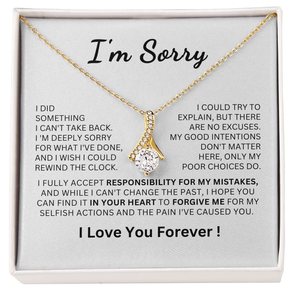 Apology Gift For Her- I'm Sorry-I Take Full Responsibility- Alluring Beauty Necklace