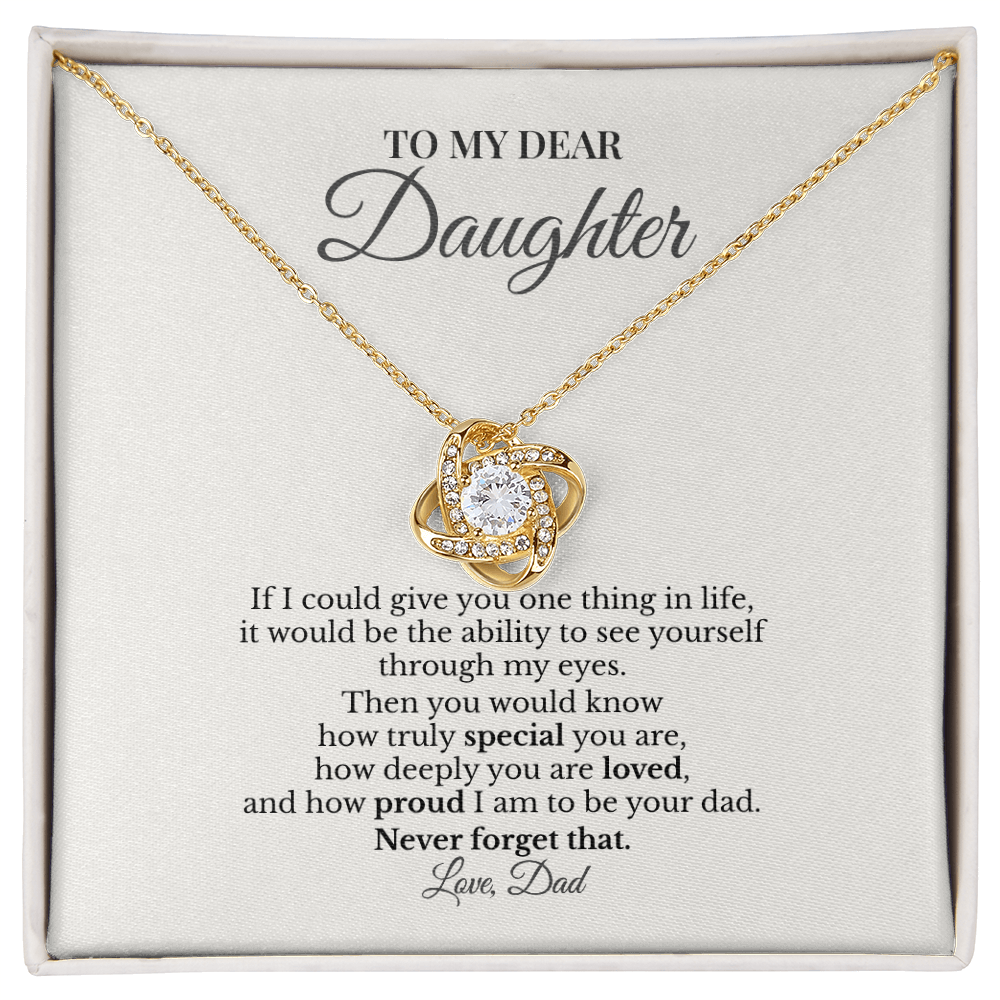 To My Daughter Necklace – If I Could Give You One Thing in Life