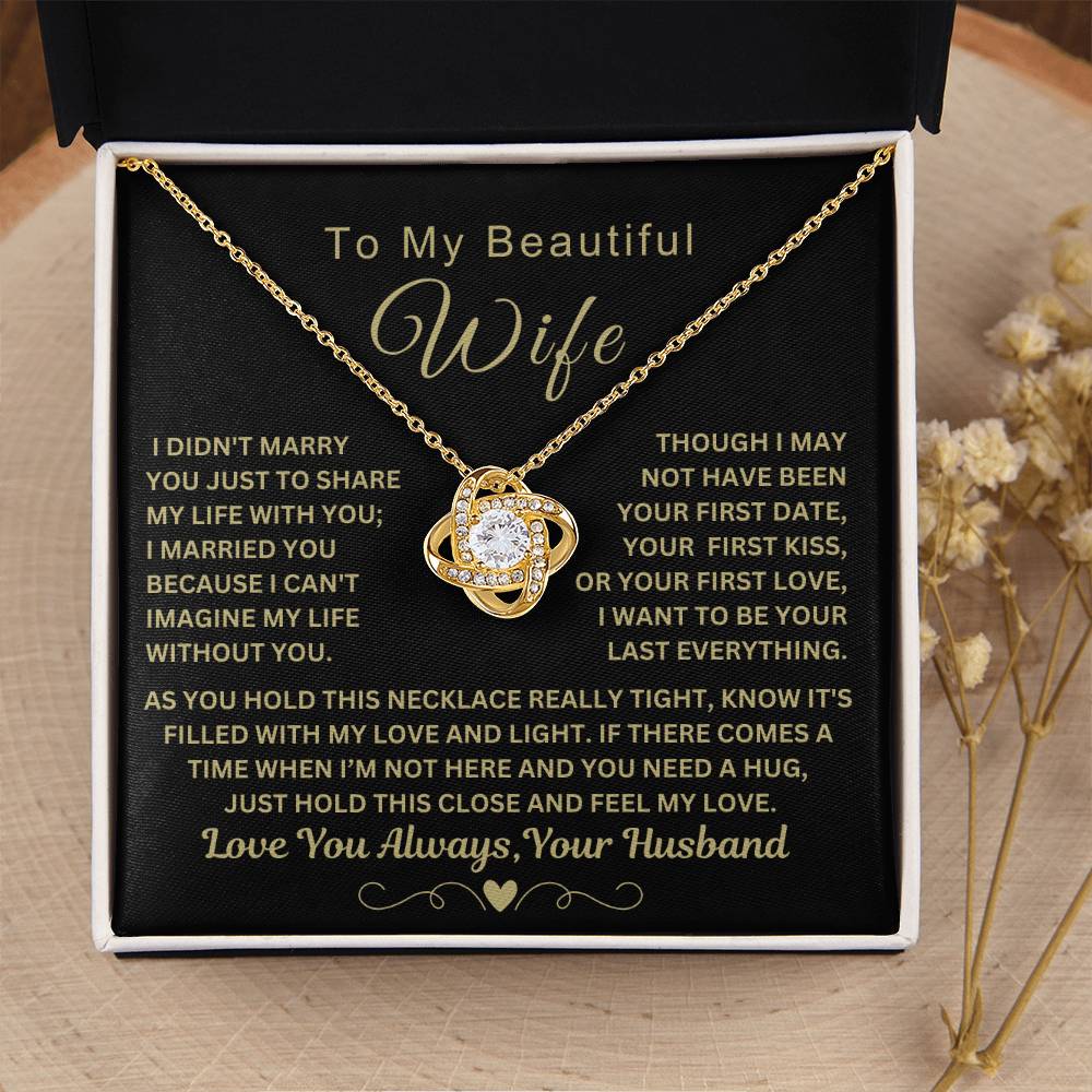 Gift for Wife "I Can't Imagine My Life Without You" GOLD AND SILVER LOVE KNOT NECKLACE