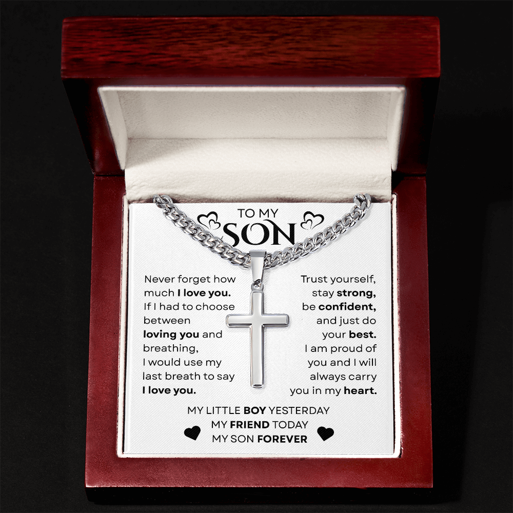 To My Son | Never Forget | Cuban Chain with Artisan Cross Necklace