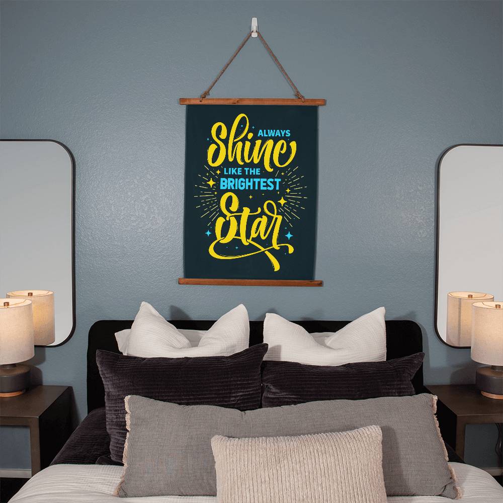 Always Shine Like The Brightest Star- Wood Framed Wall Tapestry