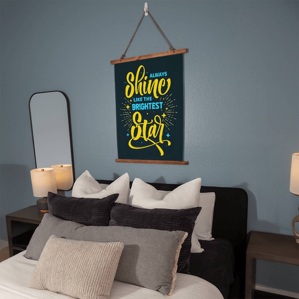 Always Shine Like The Brightest Star- Wood Framed Wall Tapestry