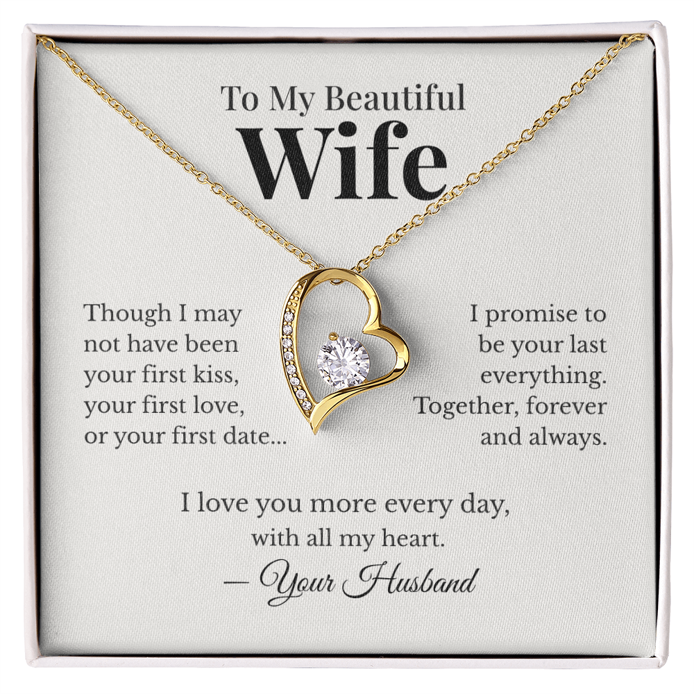 To My Beautiful Wife – Your Last Everything Forever Love Necklace