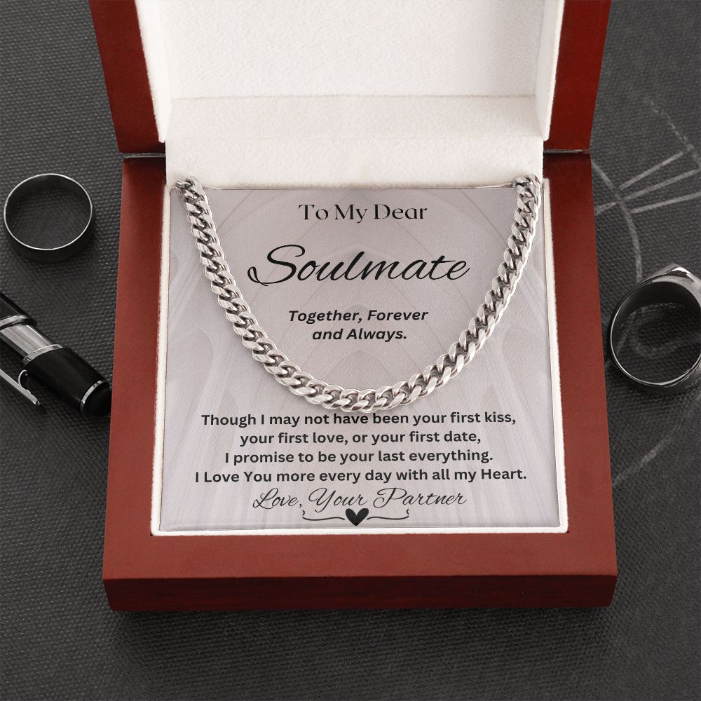 Gift For Soulmate-I Promise To Be Your Last Everything- Cuban Chain Necklace