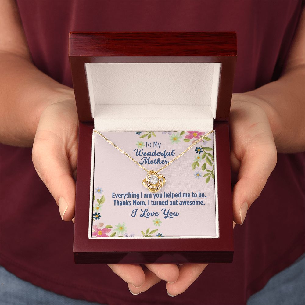 Gift For Mom- I Turned Out Awesome-Love Knot Necklace