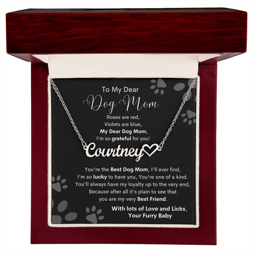 Gift For Mom- Best Dog Mom Ever- Heart Name Necklace