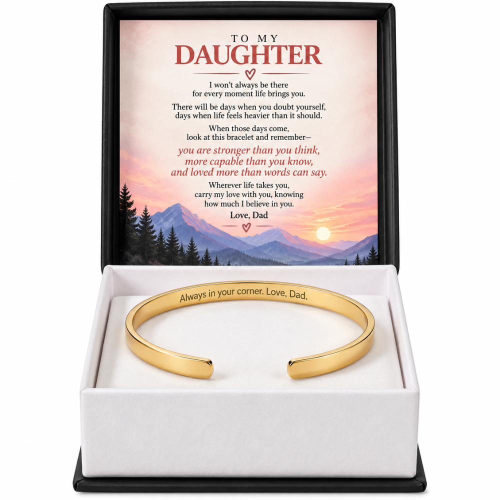 To My Daughter – Carry My Love With You Engraved Cuff Bracelet From Dad