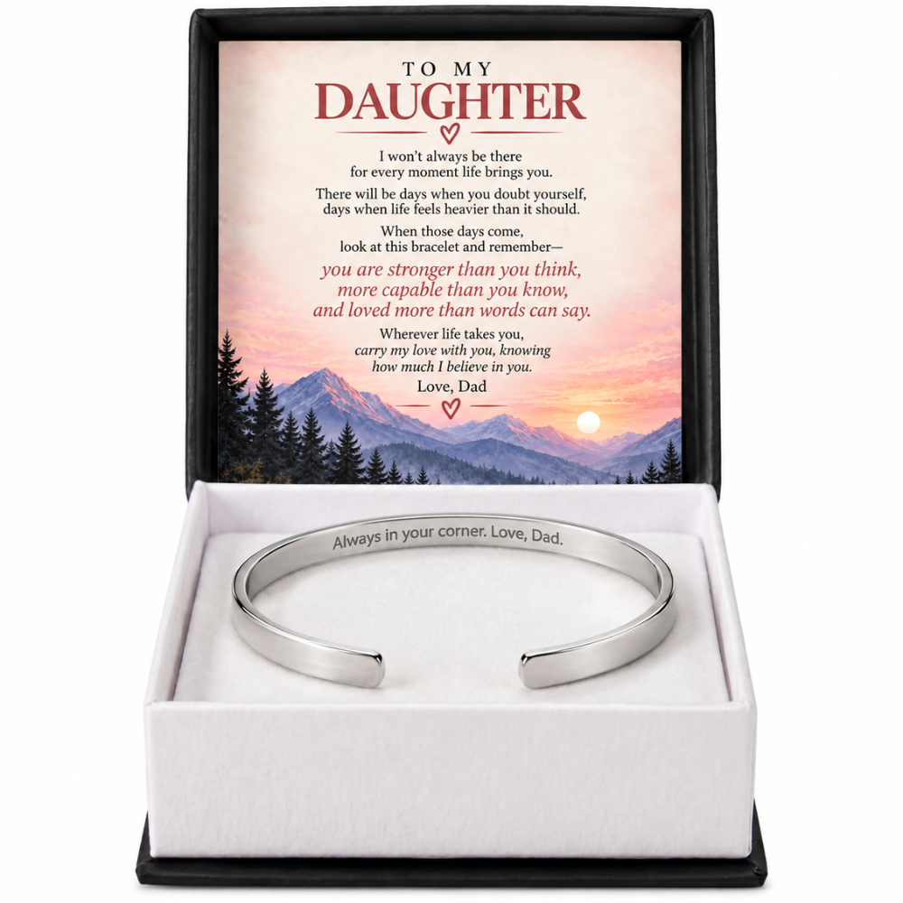 To My Daughter – Carry My Love With You Engraved Cuff Bracelet From Dad