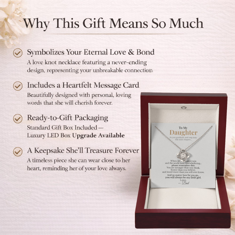 To My Daughter – Graduation Gift from Dad – Love Knot Necklace