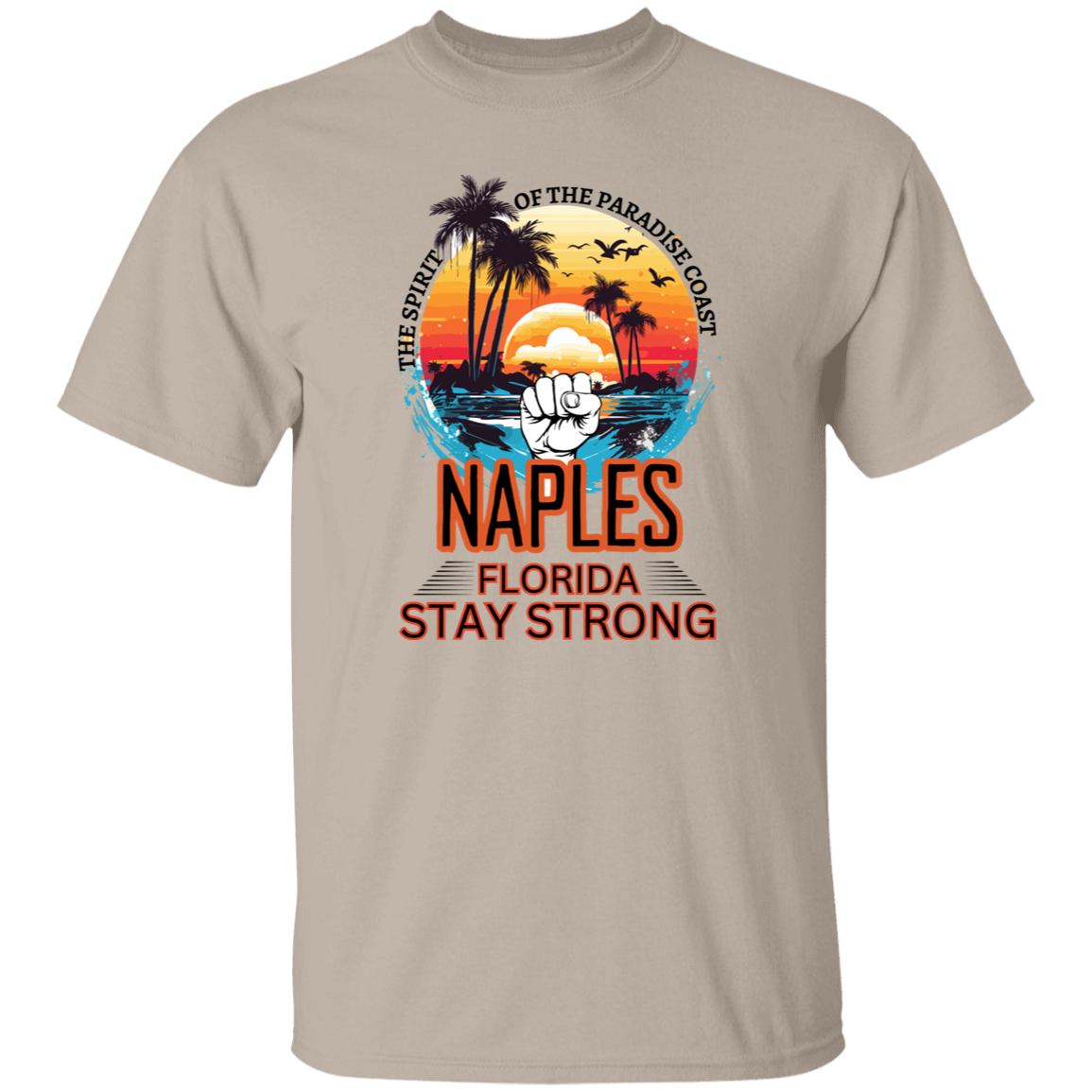 NAPLES FL Stay Strong- T-Shirt