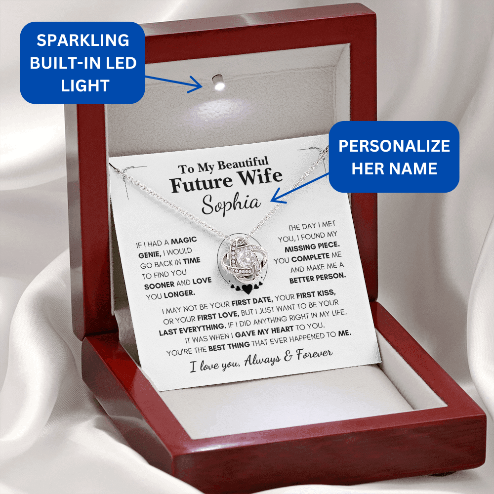 Personalized Future Wife Gift- Your Last Everything- Love Knot Necklace