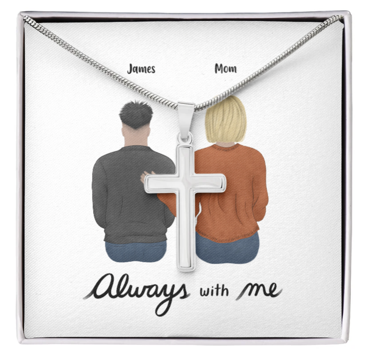 Personalized Gift for Son, Mom or Dad " Always With Me"- Stainless Cross Necklace