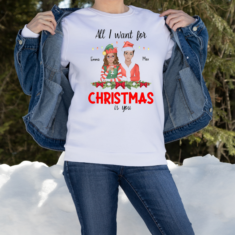 Personalized "All I Want for Christmas is You" Unisex Crewneck Sweatshirt| Funny Christmas Matching Shirts For Couple| Xmas Party Couple sweatshirt| Husband Wife Christmas Shirt| Boyfriend Girlfriend Shirt