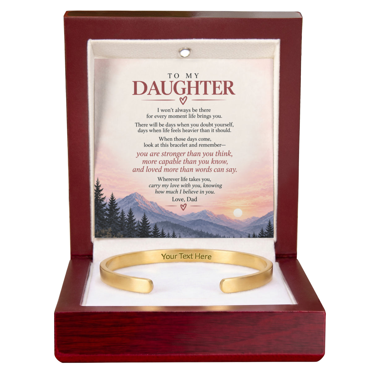 To My Daughter – Carry My Love With You Engraved Cuff Bracelet From Dad