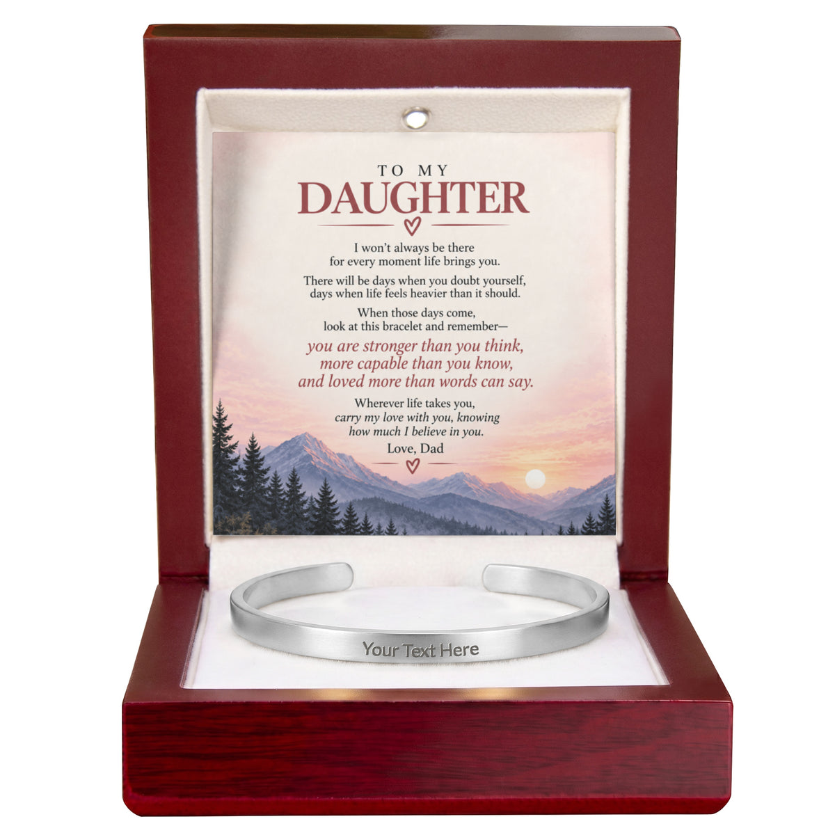 To My Daughter – Carry My Love With You Engraved Cuff Bracelet From Dad