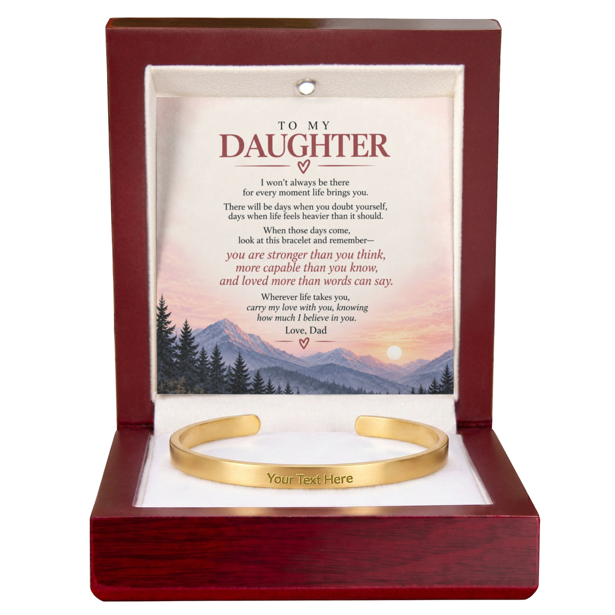 To My Daughter – Carry My Love With You Engraved Cuff Bracelet From Dad