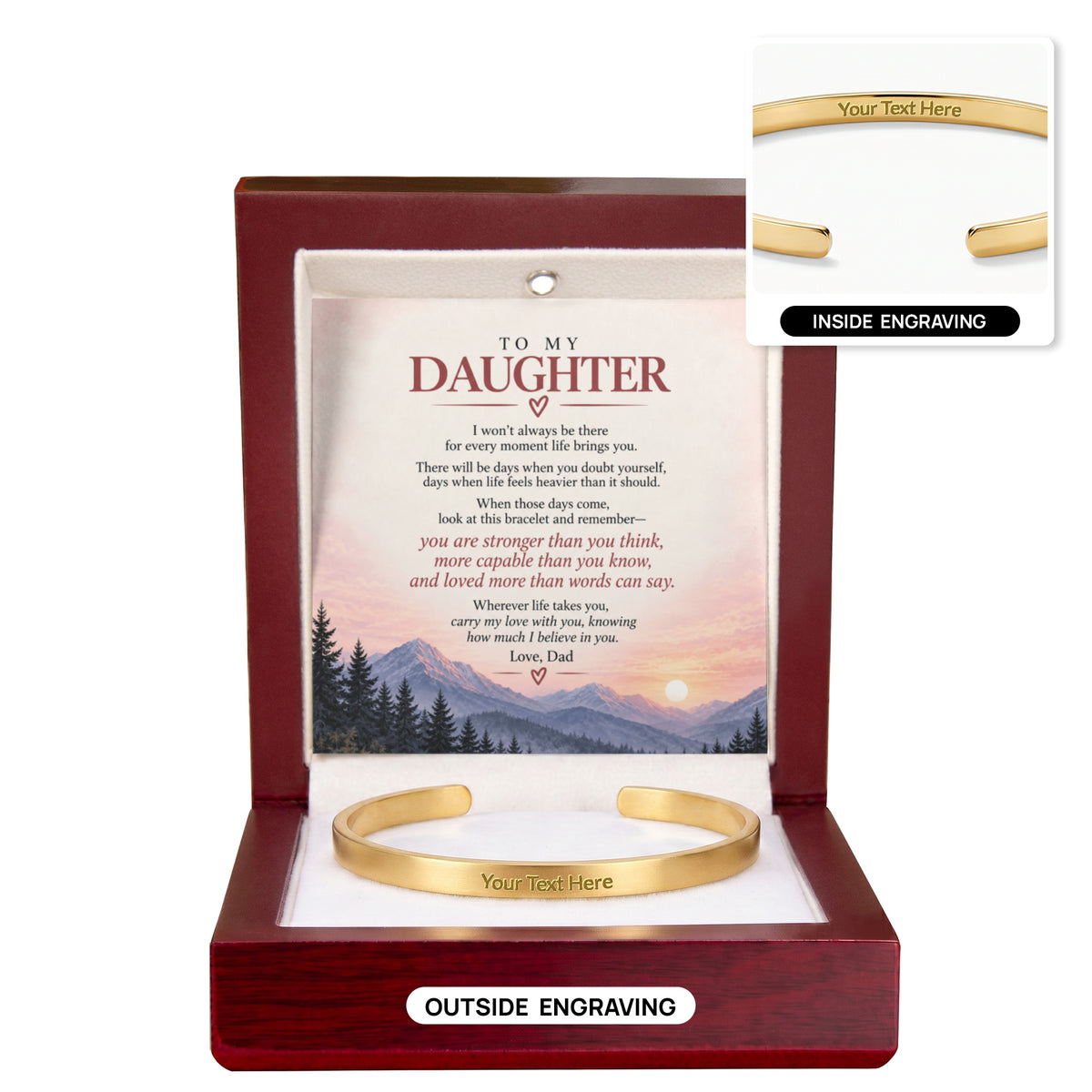 To My Daughter – Carry My Love With You Engraved Cuff Bracelet From Dad