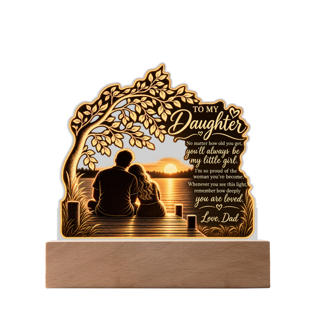 To My Daughter – Always My Little Girl Custom Cut LED Acrylic Plaque | From Dad