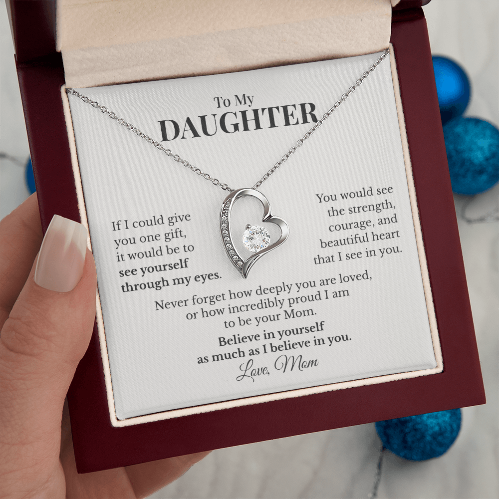 To My Daughter Forever Love Necklace From Mom – Believe in Yourself