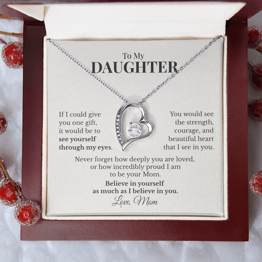 To My Daughter Forever Love Necklace From Mom – Believe in Yourself