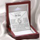 BEAUTIFUL WIFE - To My Wife | Heart Necklace |- MELT HER HEART. VALENTINES DAY,  BIRTHDAYS, ANNIVERSARY ETC.