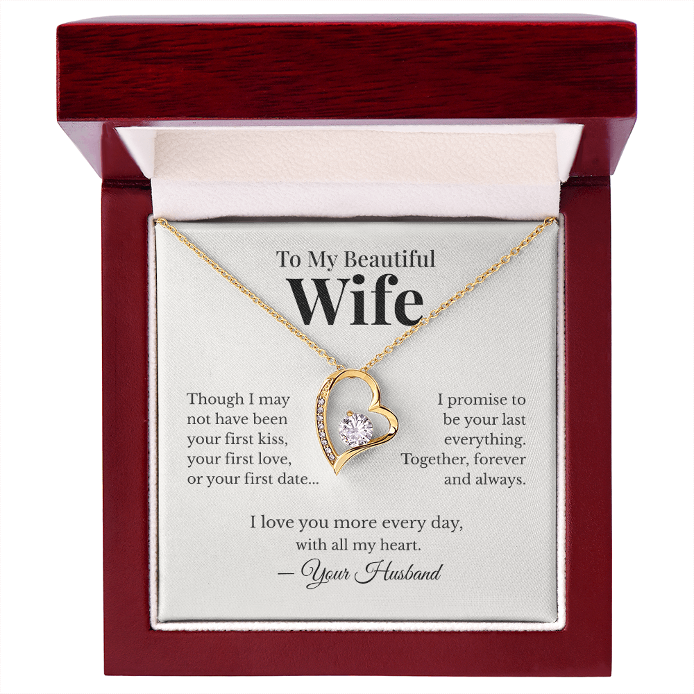 To My Beautiful Wife – Your Last Everything Forever Love Necklace