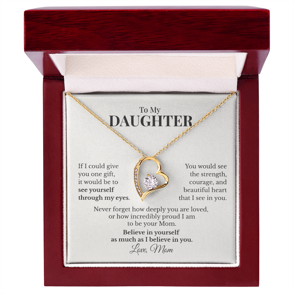 To My Daughter Forever Love Necklace From Mom – Believe in Yourself