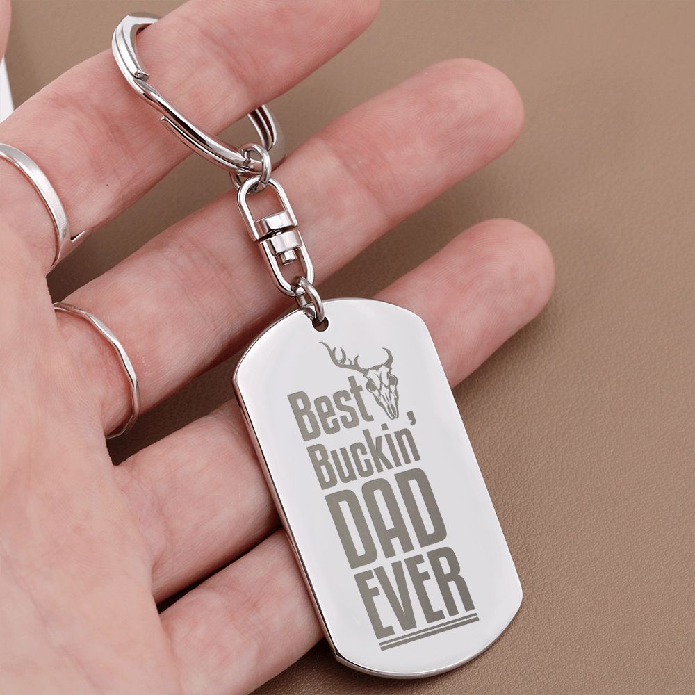 Gift For Dad-Best Buckin Dad Ever-Engraved Key Chain