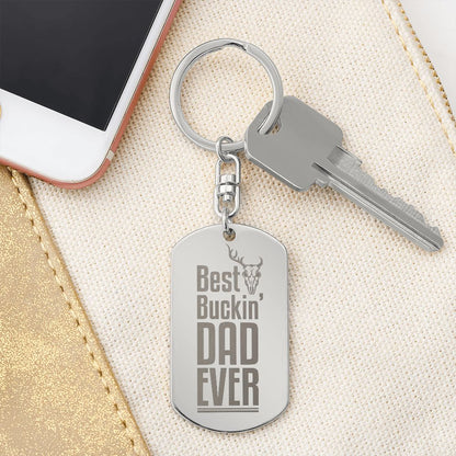 Gift For Dad-Best Buckin Dad Ever-Engraved Key Chain