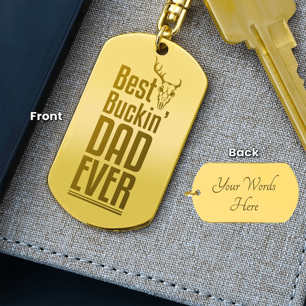 Gift For Dad-Best Buckin Dad Ever-Engraved Key Chain