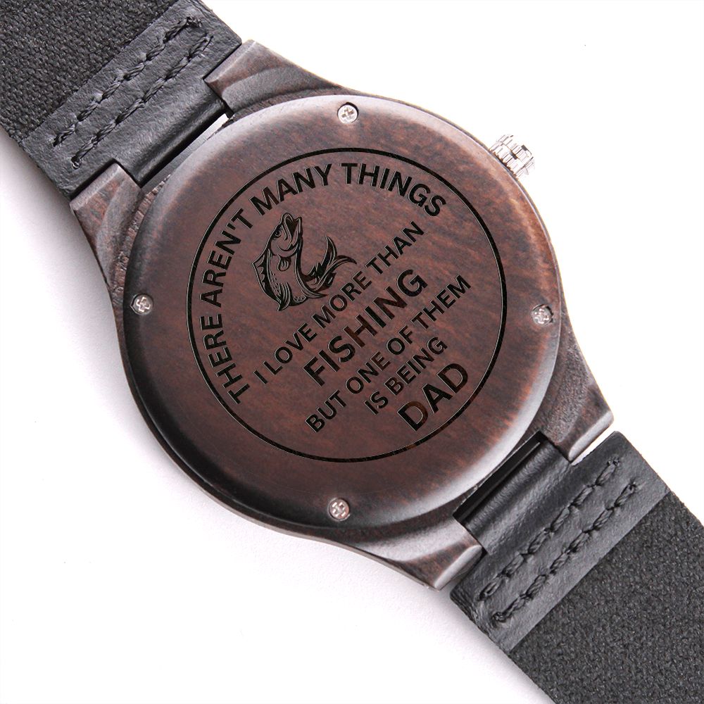 Gift For Fishing Dad-Being Dad- Engraved Wooden Watch