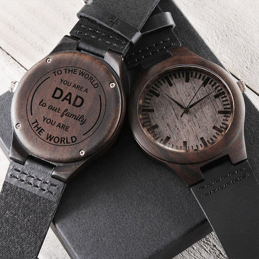 Gift For Dad-You Are The World- Engraved Wooden Watch