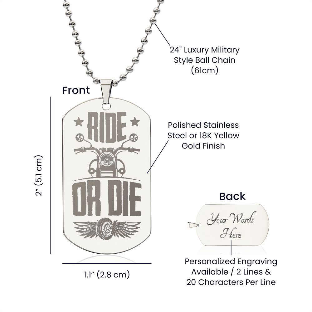 RIDE OR DIE - Personalized Engraved Dog Tag Necklace