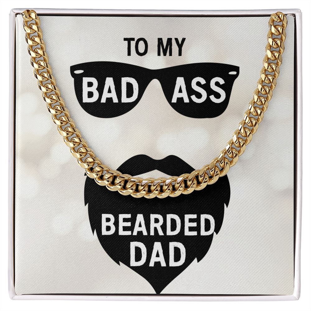 Gift For Dad-BAD ASS BEARDED DAD-Cuban Link Chain Necklace