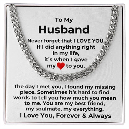 Husband- Gave My Heart to You- Cuban Link Chain