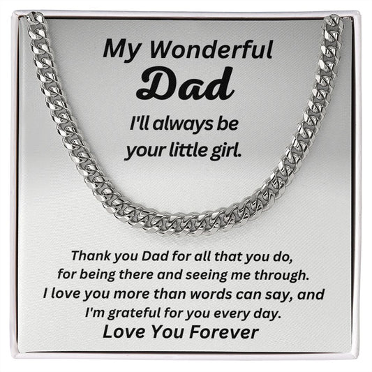 Gift For Dad-I'll Always Be Your Little Girl-Cuban Link Chain Necklace