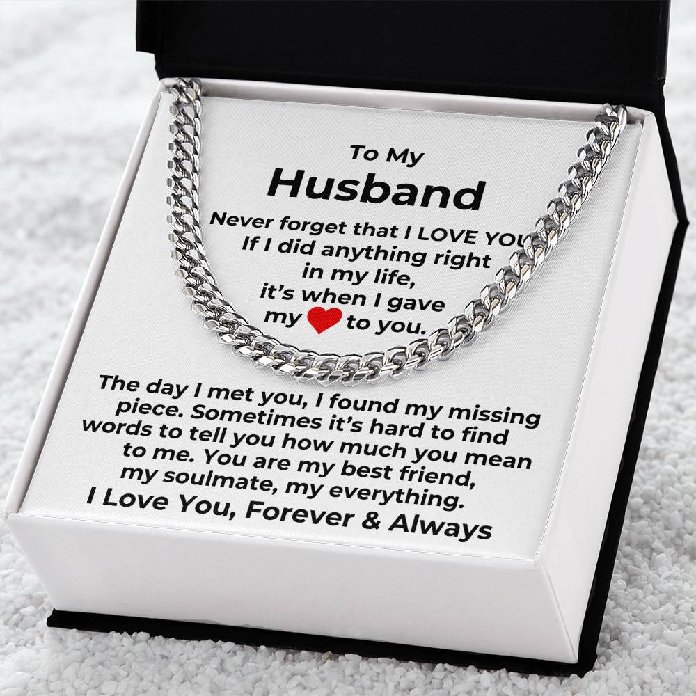 Husband- Gave My Heart to You- Cuban Link Chain