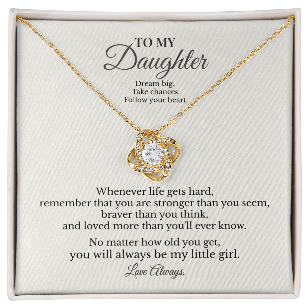 To My Daughter – You Will Always Be My Little Girl | Love Knot Necklace