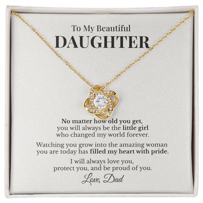 To My Beautiful Daughter Necklace Gift From Dad – No Matter How Old You Get