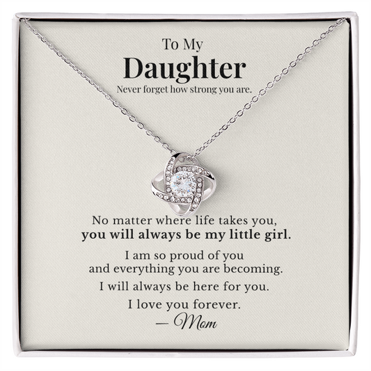 To My Daughter – Love Knot Necklace from Mom | Meaningful Gift for Daughter