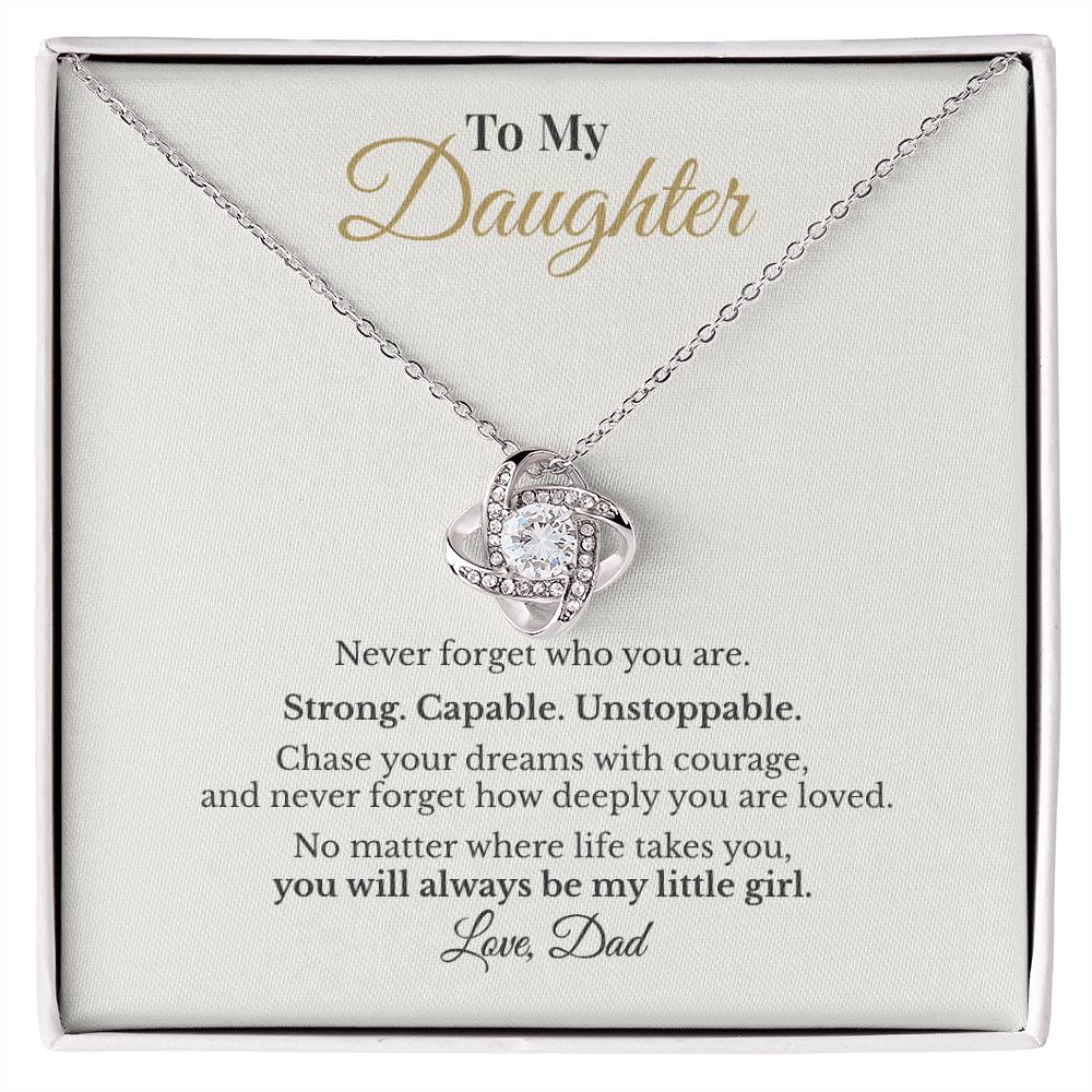 To My Daughter – Strong. Capable. Unstoppable. Love Knot Necklace Gift from Dad