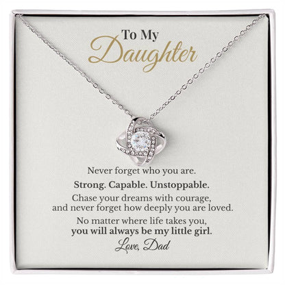 To My Daughter – Strong. Capable. Unstoppable. Love Knot Necklace Gift from Dad
