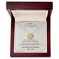 To My Daughter – Strong. Capable. Unstoppable. Love Knot Necklace Gift from Dad