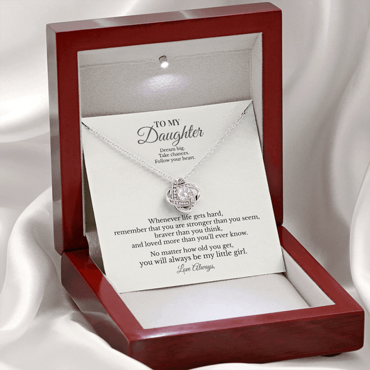 To My Daughter – You Will Always Be My Little Girl | Love Knot Necklace