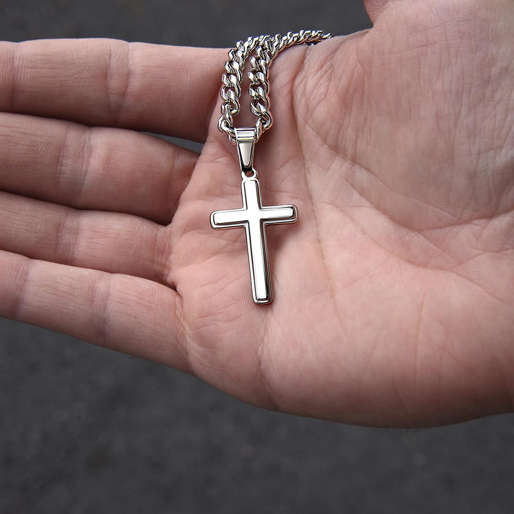 To My Son | Never Forget |  Cuban Chain with Artisan Cross Necklace