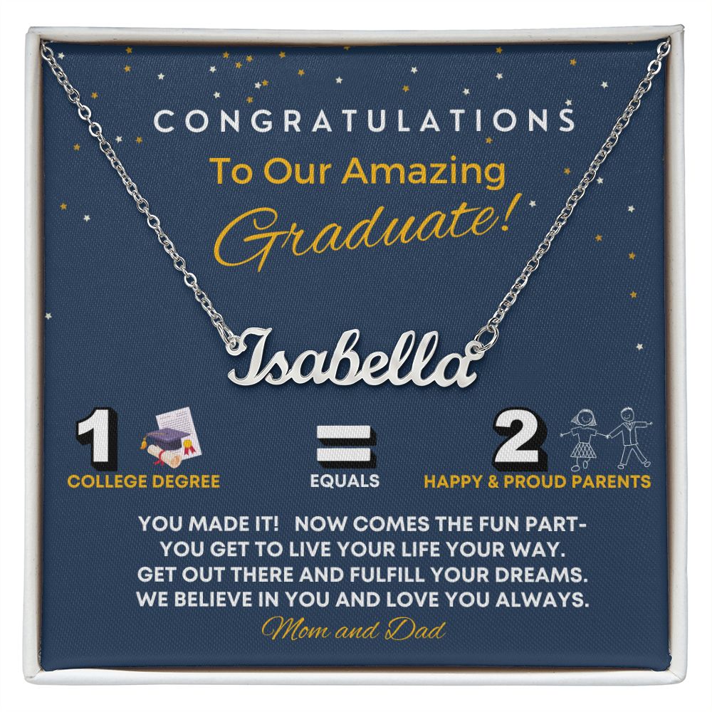 Gift for Graduate- College Degree- Live Your Life Your Way- Personalized Name Necklace