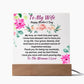 To My Wife-The Woman I Love-Mother's Day Gift- Acrylic Square Plaque