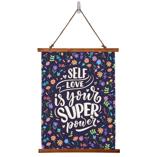 Self Love Is Your Super Power- Wood Framed Wall Tapestry