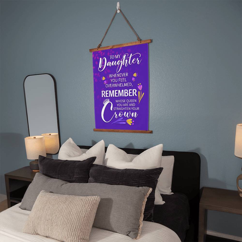 Daughter- Straighten Your Crown- Wood Framed Wall Tapestry