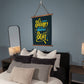 Always Shine Like The Brightest Star- Wood Framed Wall Tapestry